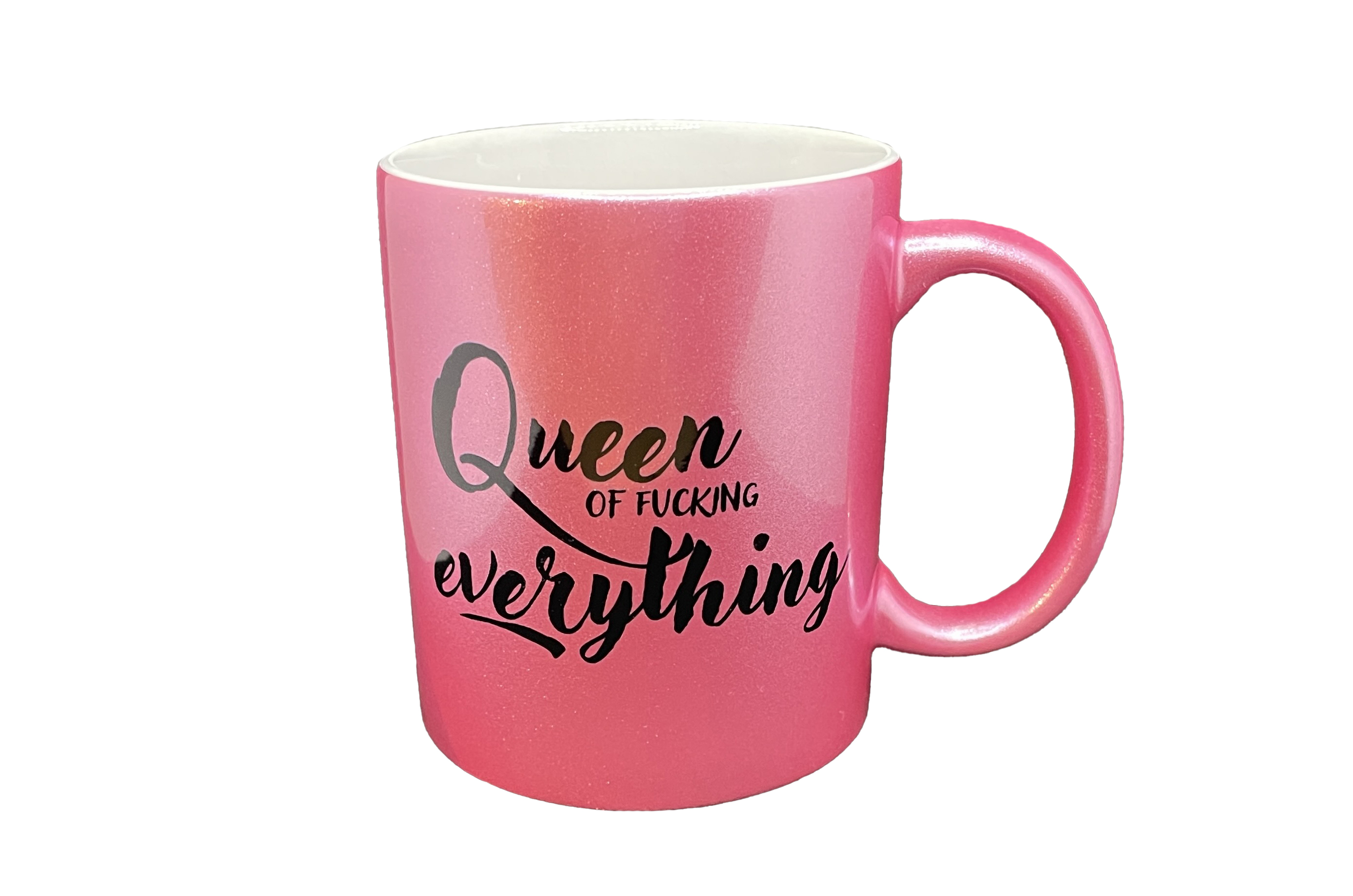Rosa glitterkopp med teksten Queen of fucking everything